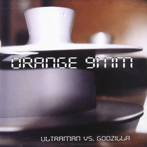 Orange 9mm: Ultraman Vs Godzilla - VINYL LP