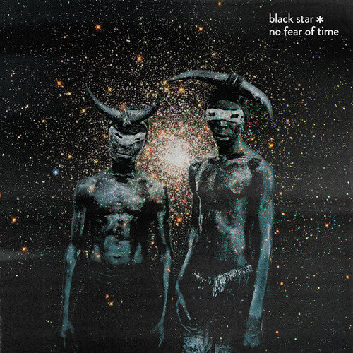 Black Star: No Fear of Time - VINYL LP