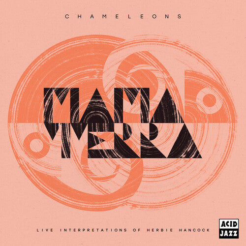 Mama Terra: Chameleons (Live Interpretations of Herbie Hancock) - VINYL LP