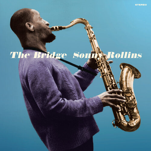 Sonny Rollins: Bridge - Limited 180-Gram Blue Colored Vinyl with Bonus Tracks - VINYL LP