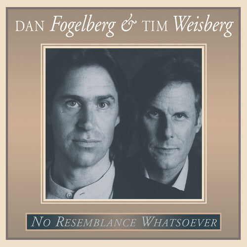 Dan Fogelberg And Tim Weisberg: No Resemblance Whatsoever - VINYL LP