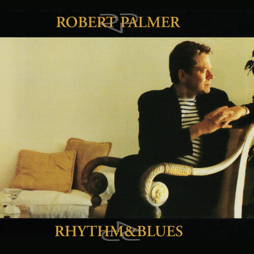 Robert Palmer: Rhythm & Blues - VINYL LP