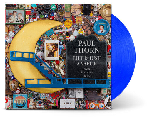 Paul Thorn: Life Is Just A Vapor - VINYL LP