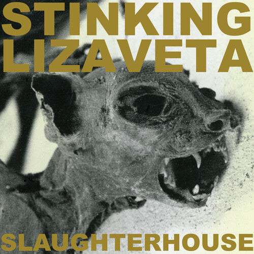 Stinking Lizaveta: Slaughterhouse - VINYL LP