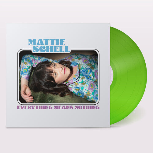 Mattie Schell: Everything Means Nothing - Clear Lime Green - VINYL LP