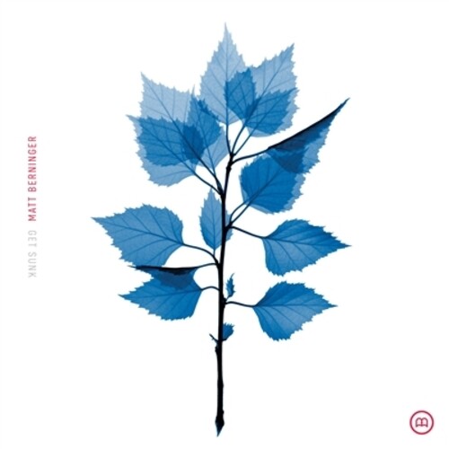 Matt Berninger: Get Sunk - VINYL LP