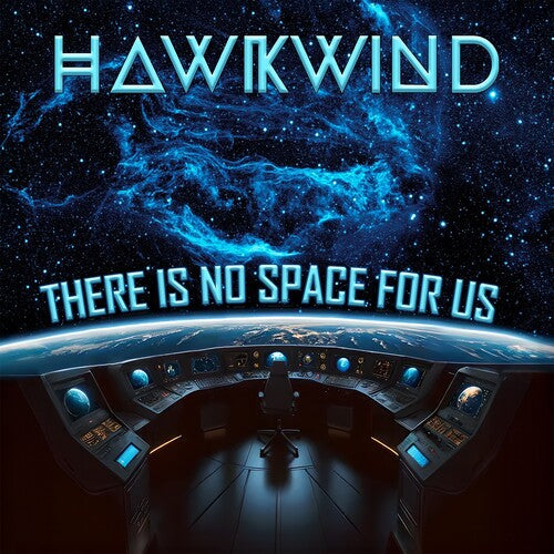 Hawkwind: There Is No Space For Us - VINYL LP