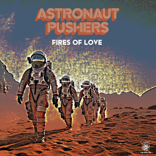 Astronaut Pushers: Fires of Love (Ep) - VINYL LP