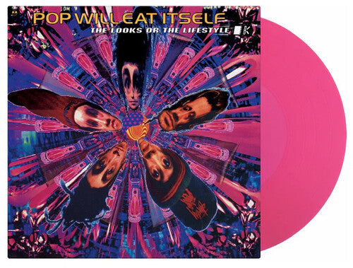 Pop Will Eat Itself: Looks Or The Lifestyle - Limited 180-Gram Translucent Magenta Colored Vinyl - VINYL LP