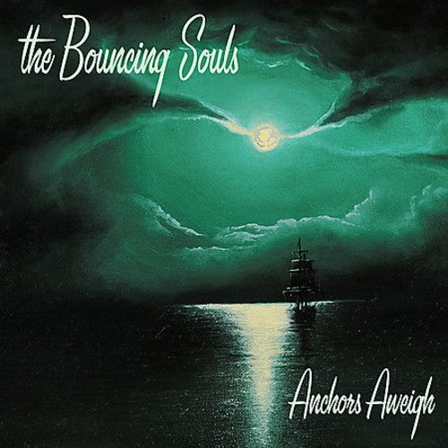 The Bouncing Souls: Anchors Aweigh - VINYL LP