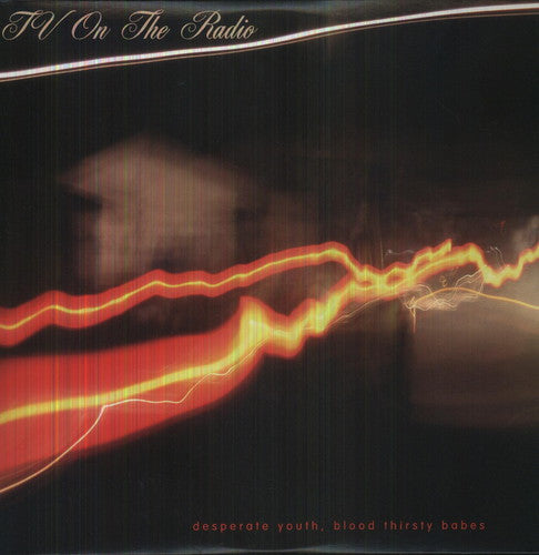 TV on the Radio: Desperate Youth Blood Thirsty Babes - VINYL LP