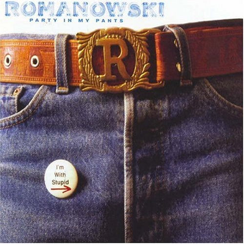 Romanowski: Party in My Pants - VINYL LP