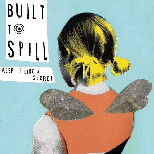 Built to Spill: Keep It Like a Secret - VINYL LP