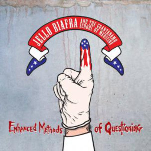 Jello Biafra & the Guantanamo School of Medicine: Enhanced Methods of Questioning - VINYL LP