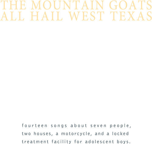 The Mountain Goats: All Hail West Texas - VINYL LP