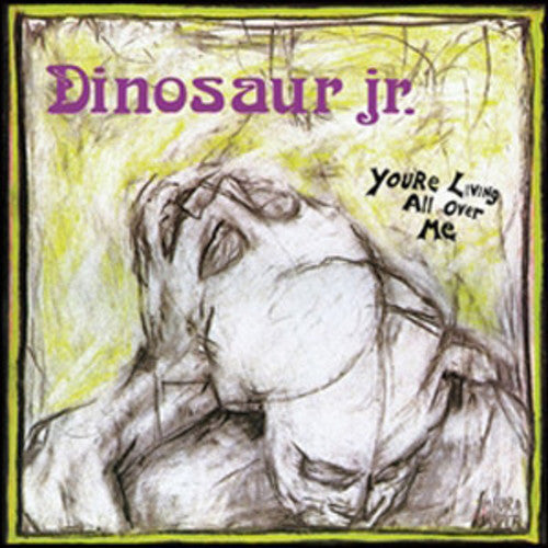Dinosaur Jr.: You're Living All Over Me - VINYL LP