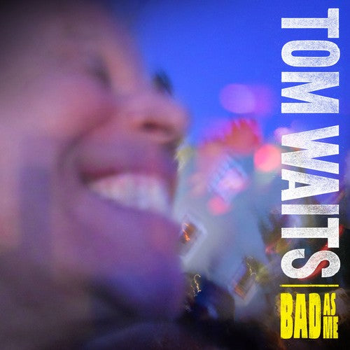Tom Waits: Bad As Me - VINYL LP
