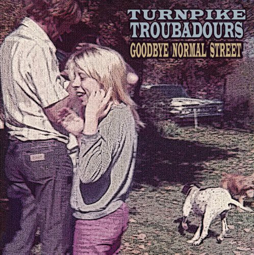Turnpike Troubadours: Goodbye Normal Street - VINYL LP