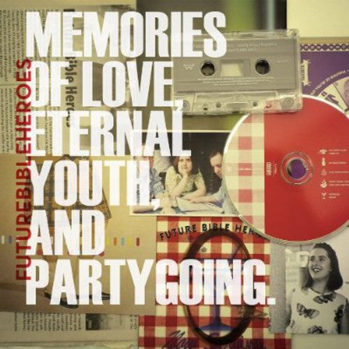 Future Bible Heroes: Memories Of Love, Eternal Youth, and Partygoing - VINYL LP