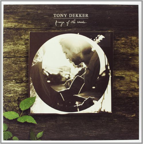 Tony Dekker: Prayer of the Woods - VINYL LP