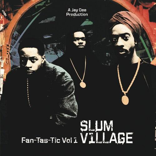 Slum Village: Fan-Tas-Tic 1 - VINYL LP