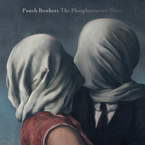 Punch Brothers: Phosphorescent Blues - VINYL LP