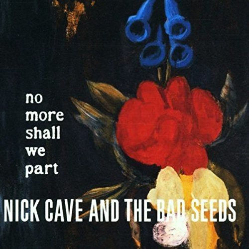 Nick Cave: No More Shall We Part - VINYL LP