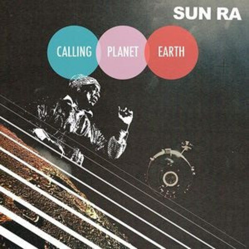 Sun Ra: Calling Planet Earth - VINYL LP