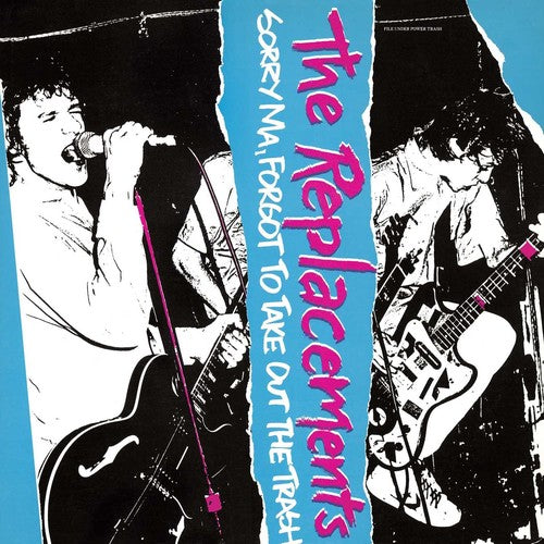 The Replacements: Sorry Ma Forgot to Take Out the Trash - VINYL LP