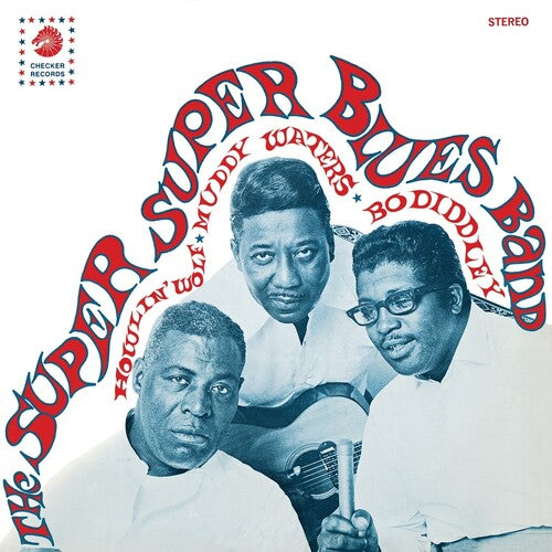 Super Super Blues Band: Howlin' Wolf Muddy Waters & Bo Diddley - VINYL LP