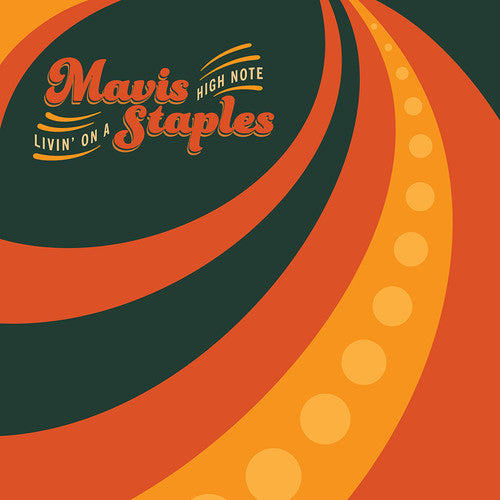 Mavis Staples: Livin' on a High Note - VINYL LP