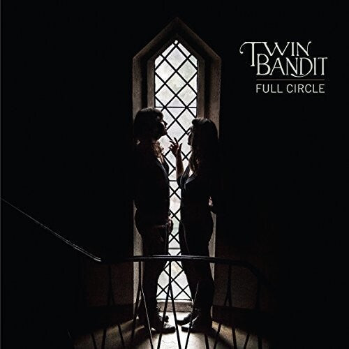 Twin Bandit: Full Circle - VINYL LP