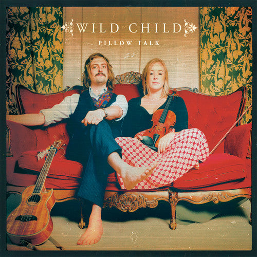 Wild Child: Pillow Talk - VINYL LP