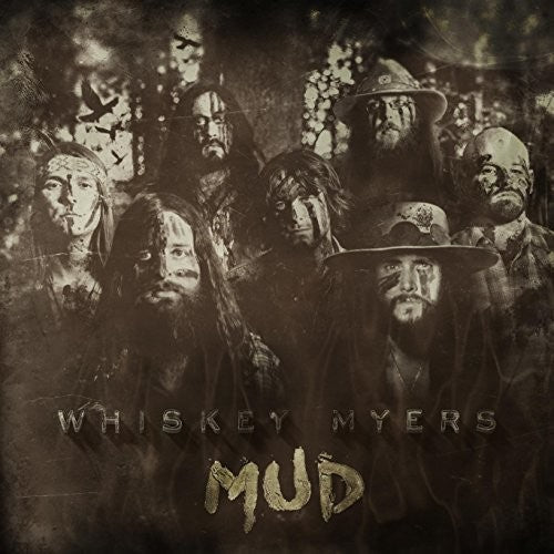 Whiskey Myers: Mud - VINYL LP