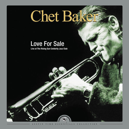 Chet Baker: Love For Sale: Live At The Rising Sun Celebrity - VINYL LP
