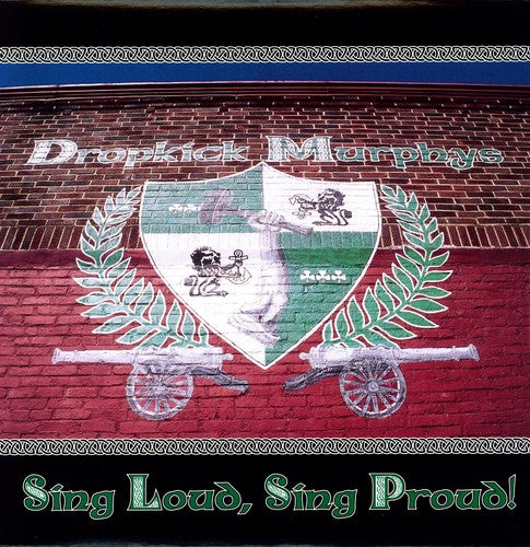 Dropkick Murphys: Sing Loud Sing Proud - VINYL LP