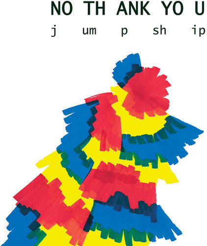 No Thank You: Jump Ship - VINYL LP