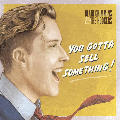 Blair Crimmins: You Gotta Sell Something - VINYL LP