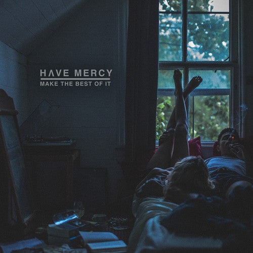 Have Mercy: Make The Best Of It - VINYL LP