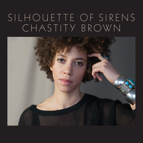 Chastity Brown: Silhouette Of Sirens - VINYL LP