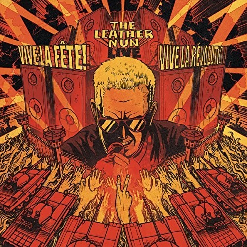 Leather Nun: Vive La Fete! Vive La Rivolution - VINYL LP
