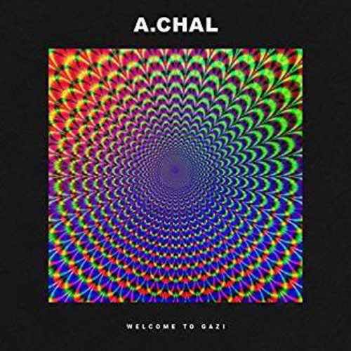 A.Chal: Welcome To Gazi - VINYL LP