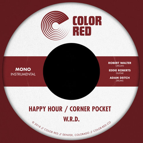 W.R.D.: Happy Hour / Corner Pocket - VINYL LP