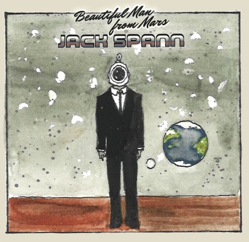 Jack Spann: Beautiful Man From Mars - VINYL LP