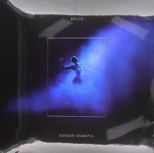 Bruce: Sonder Somatic - VINYL LP