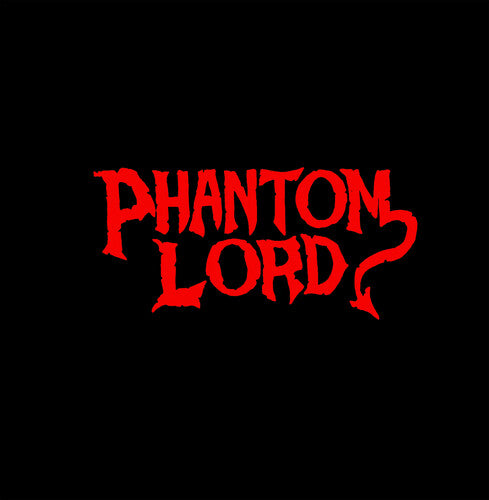 Phantom Lord: Phantom Lord - VINYL LP