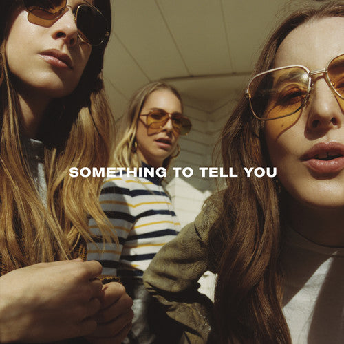 HAIM: Something To Tell You - VINYL LP