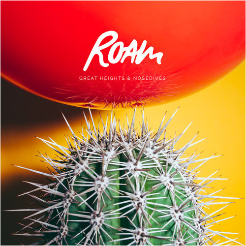 Roam: Great Heights & Nosedives - VINYL LP