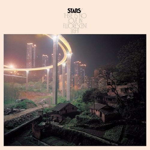 Stars: There Is No Love In Fluorescent Light - VINYL LP
