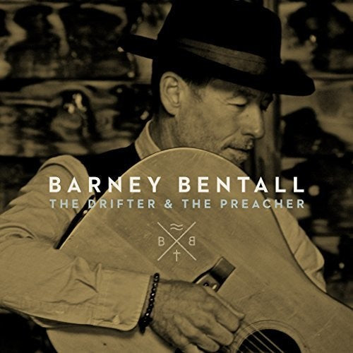 Barney Bentall: The Drifter & The Preacher - VINYL LP